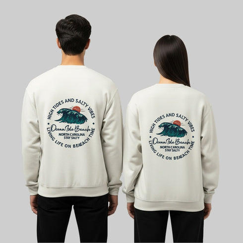 High Tides & Good Salty Sweatshirt.